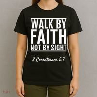 2 Corinthians 57 Walk By Faith Not By Sight Bible T-Shirt thumb 4