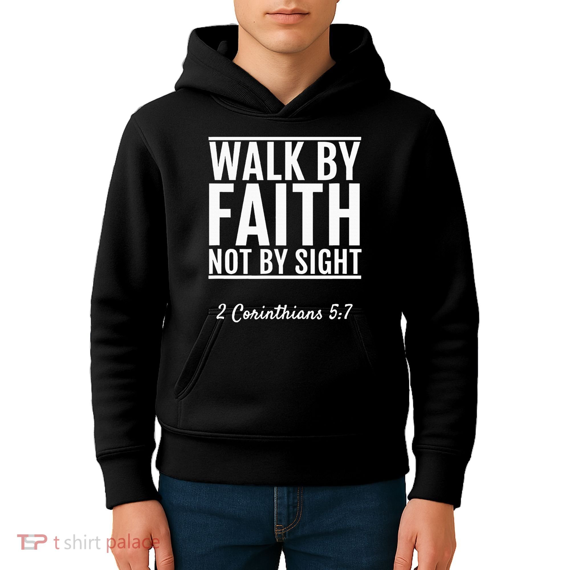 2 Corinthians 57 Walk By Faith Not By Sight Bible Kids Hoodie
