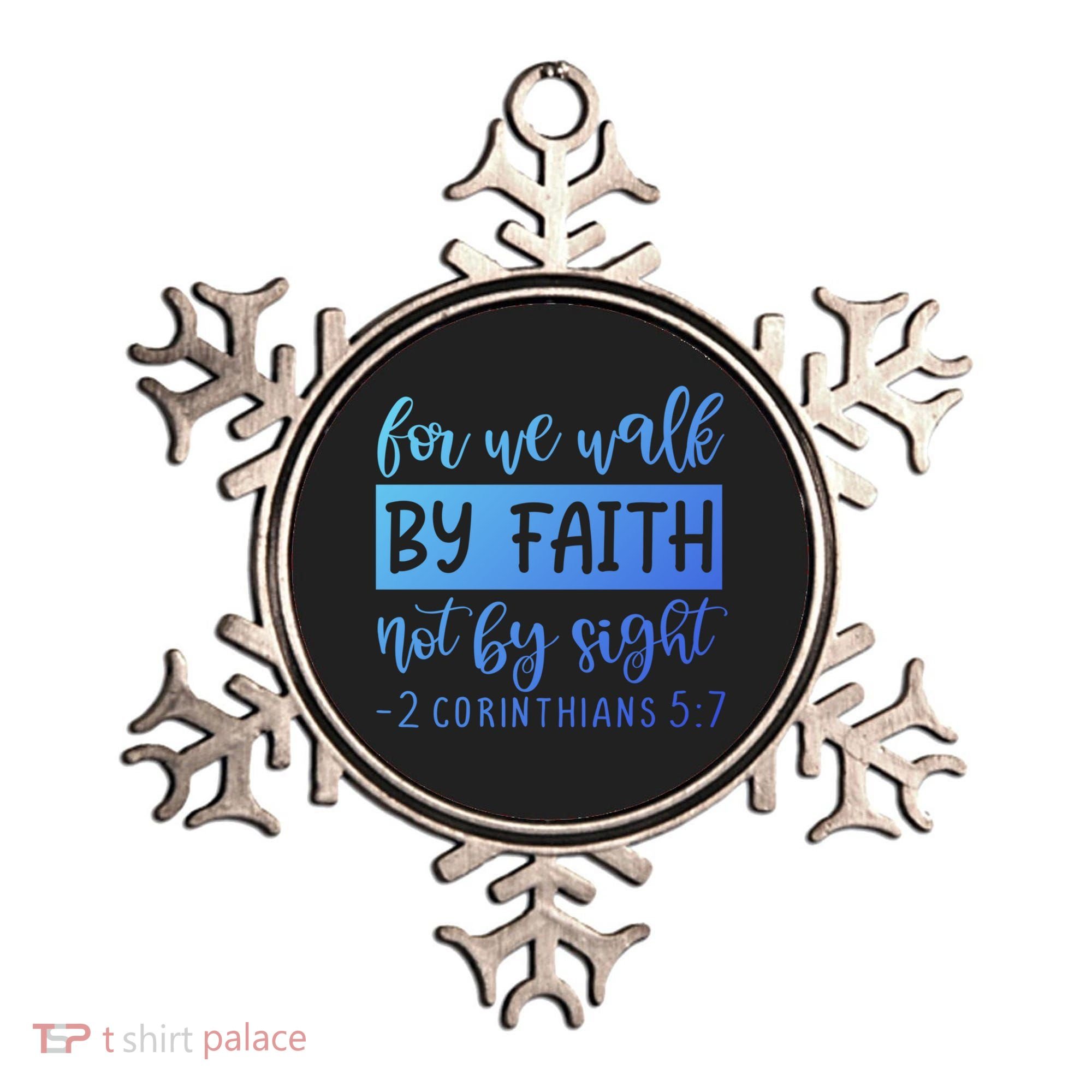 2 Corinthians For We Walk By Faith Not By Sight Bible Verse Gift Ornament