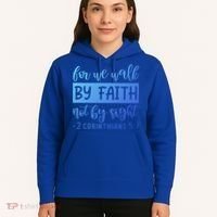 2 Corinthians For We Walk By Faith Not By Sight Bible Verse Gift Hoodie thumb 5