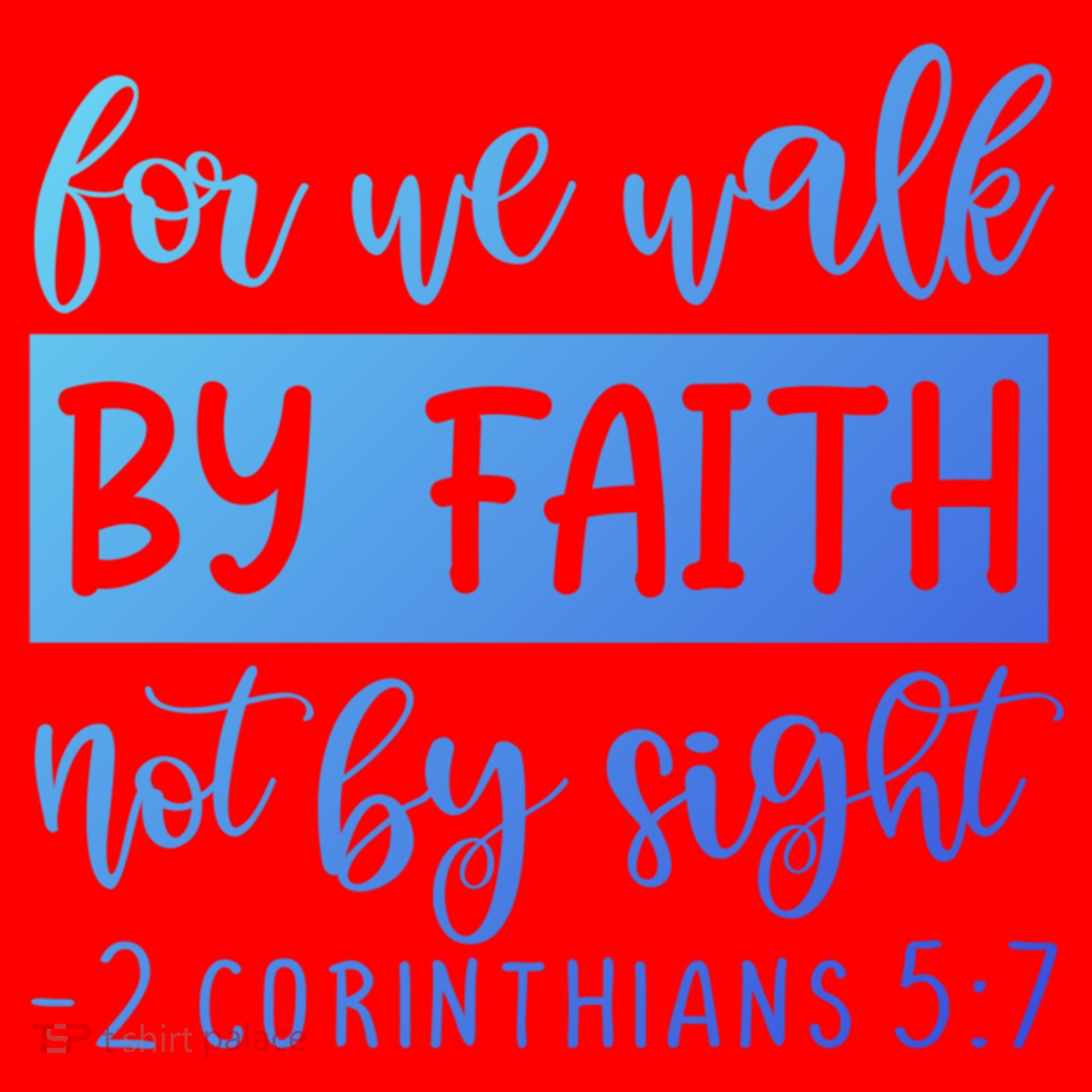 2 Corinthians For We Walk By Faith Not By Sight Bible Verse Gift Santa Hat