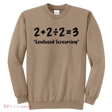 2223 Confused Screaming Funny Math Teacher Mathematics Sweatshirt