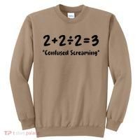 2223 Confused Screaming Funny Math Teacher Mathematics Sweatshirt thumb 0