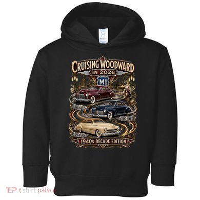 2026 Cruising Woodward M1-1940s Decade Edition Toddler Hoodie