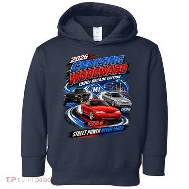 2026 Cruising Woodward - 1990s Decade Edition Toddler Hoodie
