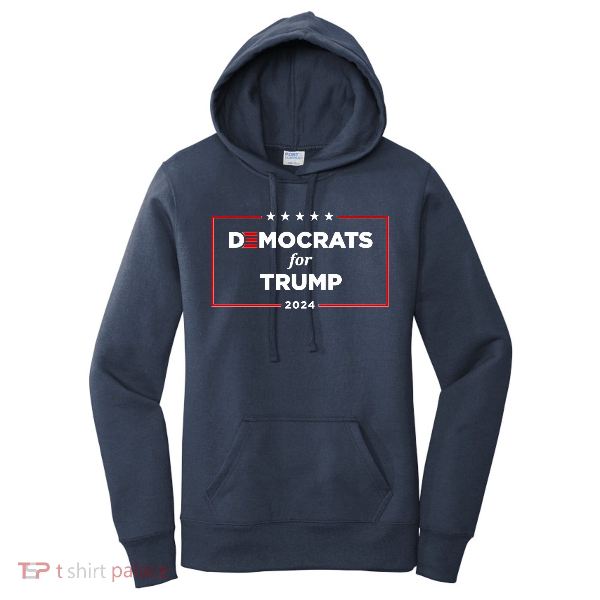 2024 Democrats For Trump Women's Hoodie