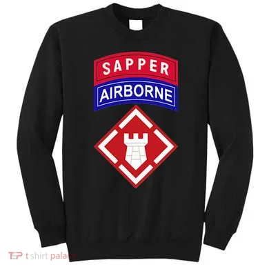 20th Engineer Brigade Patch W Airborne And Sapper Tab Sweatshirt