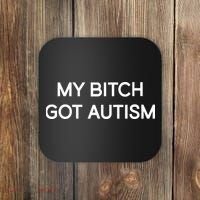2 Femcel 2 Furious My Bitch Got Autism Coaster thumb 0