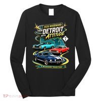 2026 From Detroit With Attitude A Michigan Tradition Woodward Ave M1 Long Sleeve Shirt thumb 0