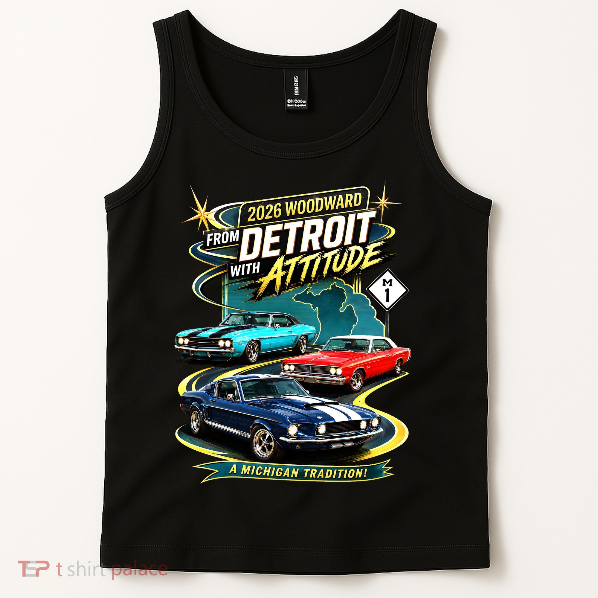 2026 From Detroit With Attitude A Michigan Tradition Woodward Ave M1 Tank Top
