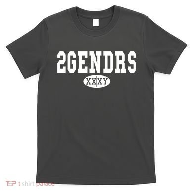 2 Genders T-Shirt