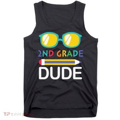 2nd Grade Dude Glasses Back School First Day Of School Tank Top