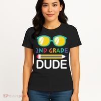 2nd Grade Dude Glasses Back School First Day Of School Women's T-Shirt thumb 4