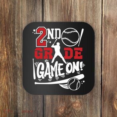 2nd Grade Game On First Day Of School Baseball Second Grade Coaster