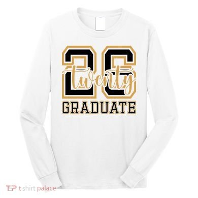 2026 Graduation Graduation Long Sleeve Shirt