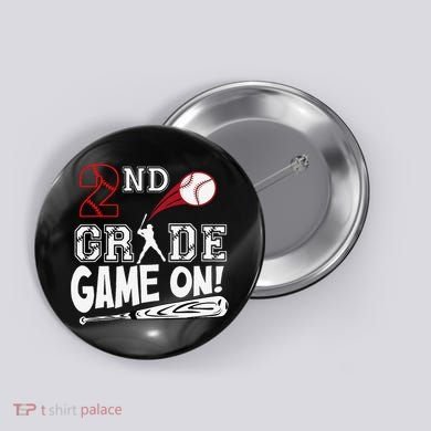 2nd Grade Game On First Day Of School Baseball Second Grade Gift Button
