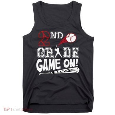 2nd Grade Game On First Day Of School Baseball Second Grade Gift Tank Top