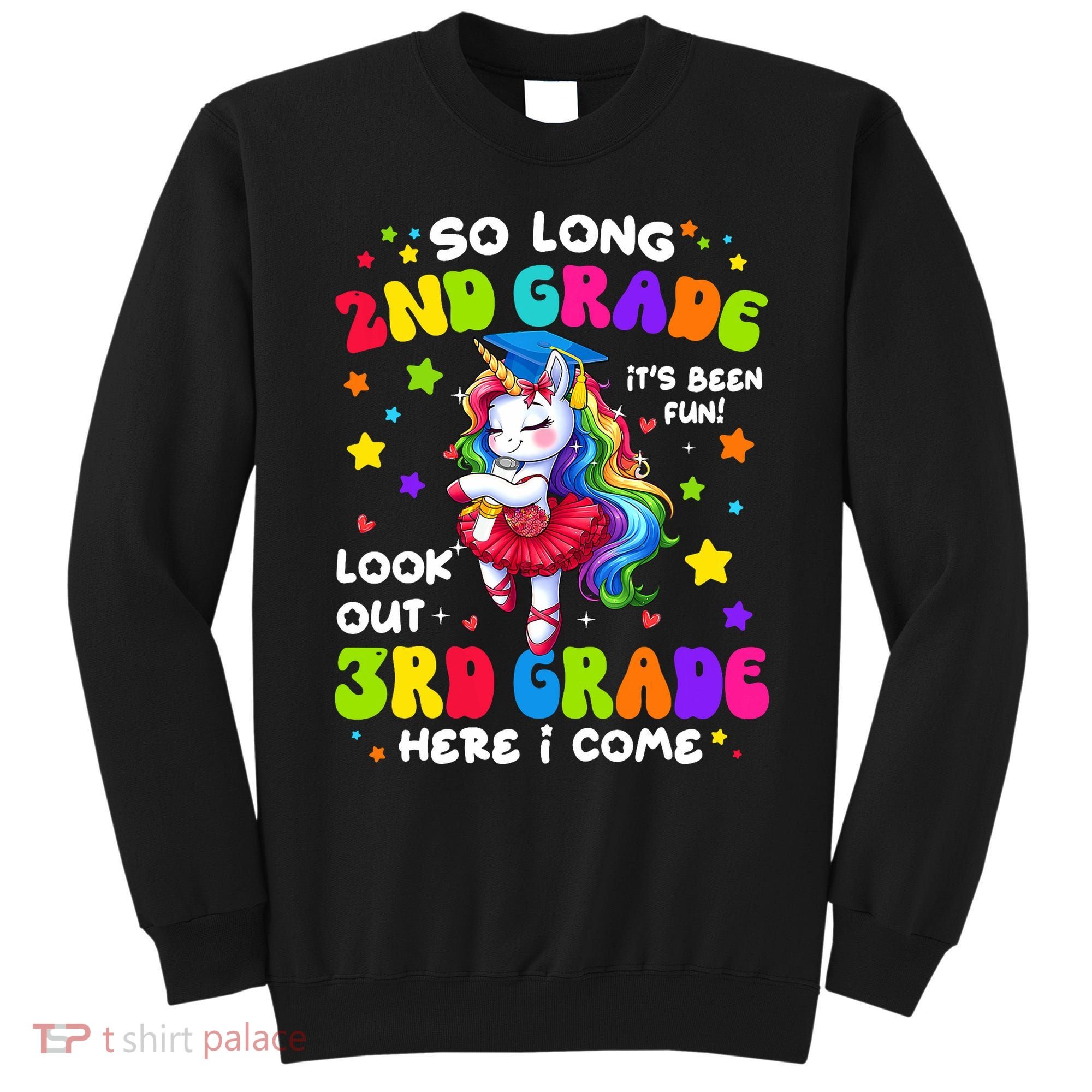 2nd Grade Graduation Girl 3rd Grade Here I Come Unicorn Grad  Sweatshirt