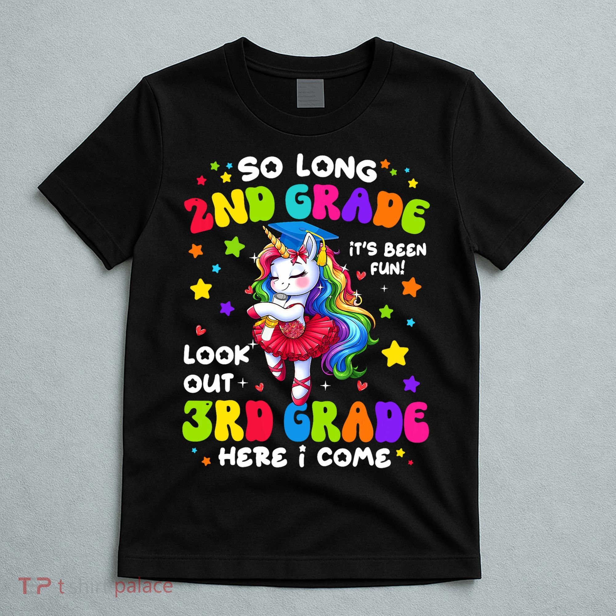2nd Grade Graduation Girl 3rd Grade Here I Come Unicorn Grad  T-Shirt