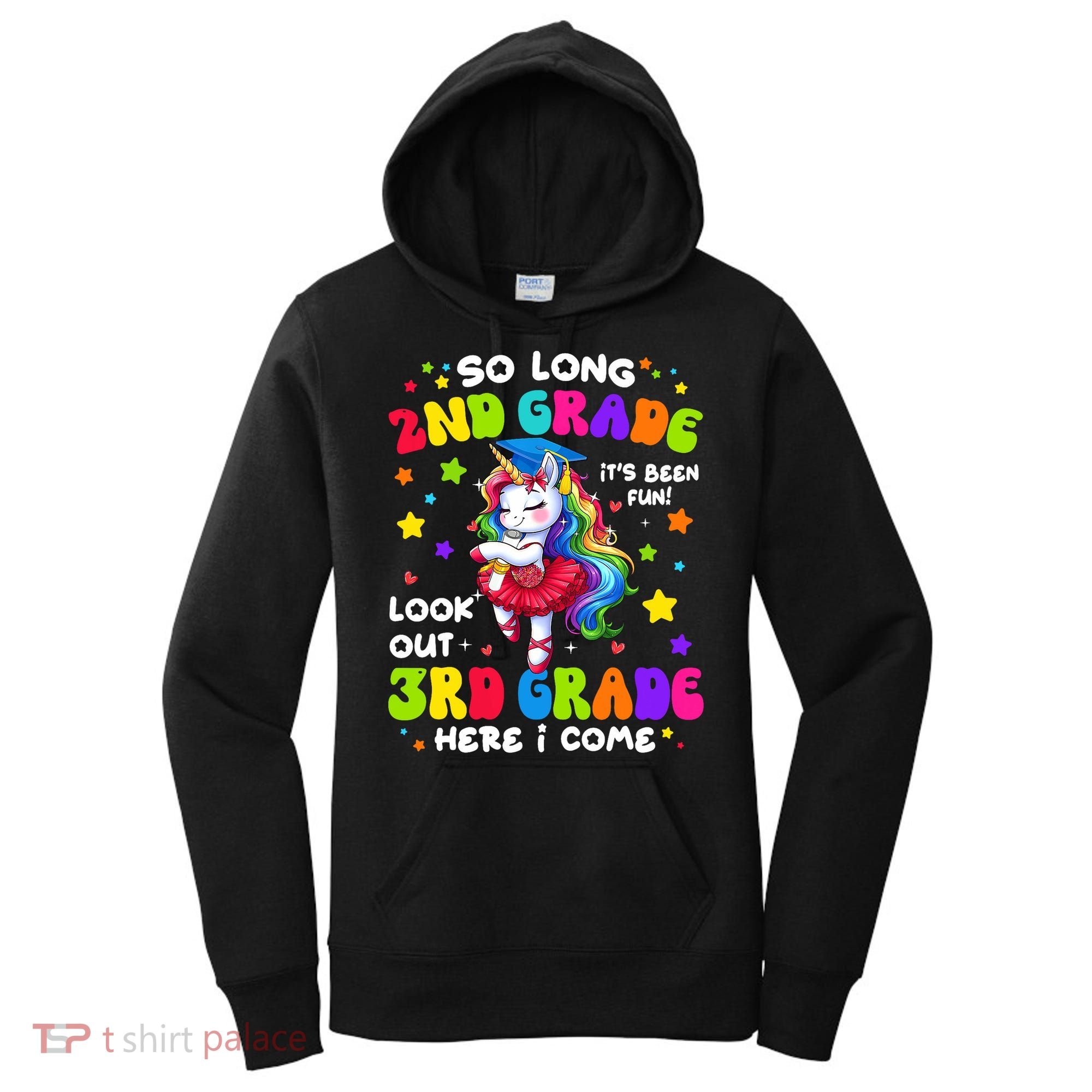 2nd Grade Graduation Girl 3rd Grade Here I Come Unicorn Grad  Women's Hoodie