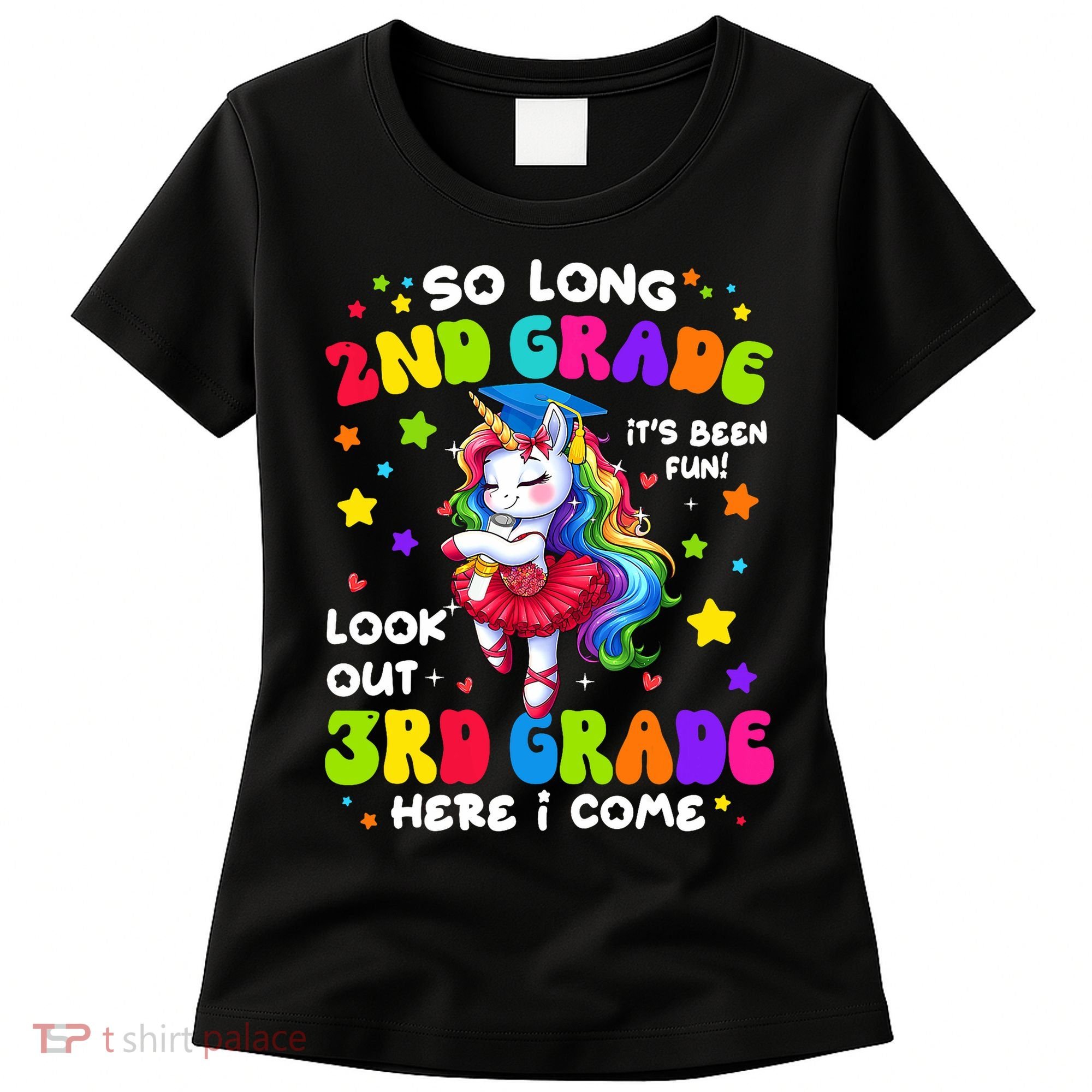 2nd Grade Graduation Girl 3rd Grade Here I Come Unicorn Grad  Women's T-Shirt