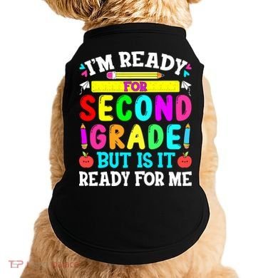 2nd Grade I'm Ready For Second Grade Back To School Doggie Tank