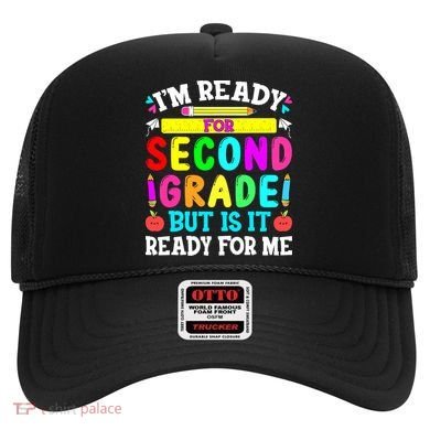 2nd Grade I'm Ready For Second Grade Back To School Hat