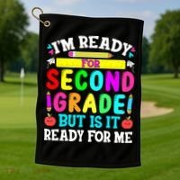 2nd Grade I'm Ready For Second Grade Back To School Golf Towel thumb 1