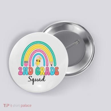 2nd Grade Squad Second Teacher Student Team Back To School Button
