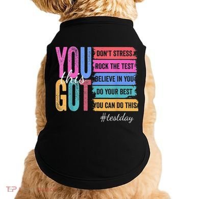 2You Got This DonT Stress Rock The Test Test Day Doggie Tank