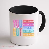 2You Got This DonT Stress Rock The Test Test Day Coffee Mug thumb 1