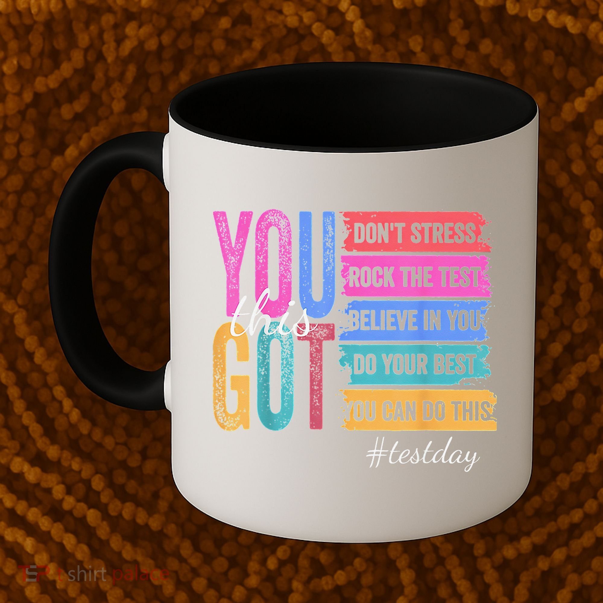 2You Got This DonT Stress Rock The Test Test Day Coffee Mug