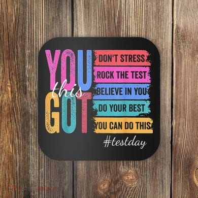 2You Got This DonT Stress Rock The Test Test Day Coaster