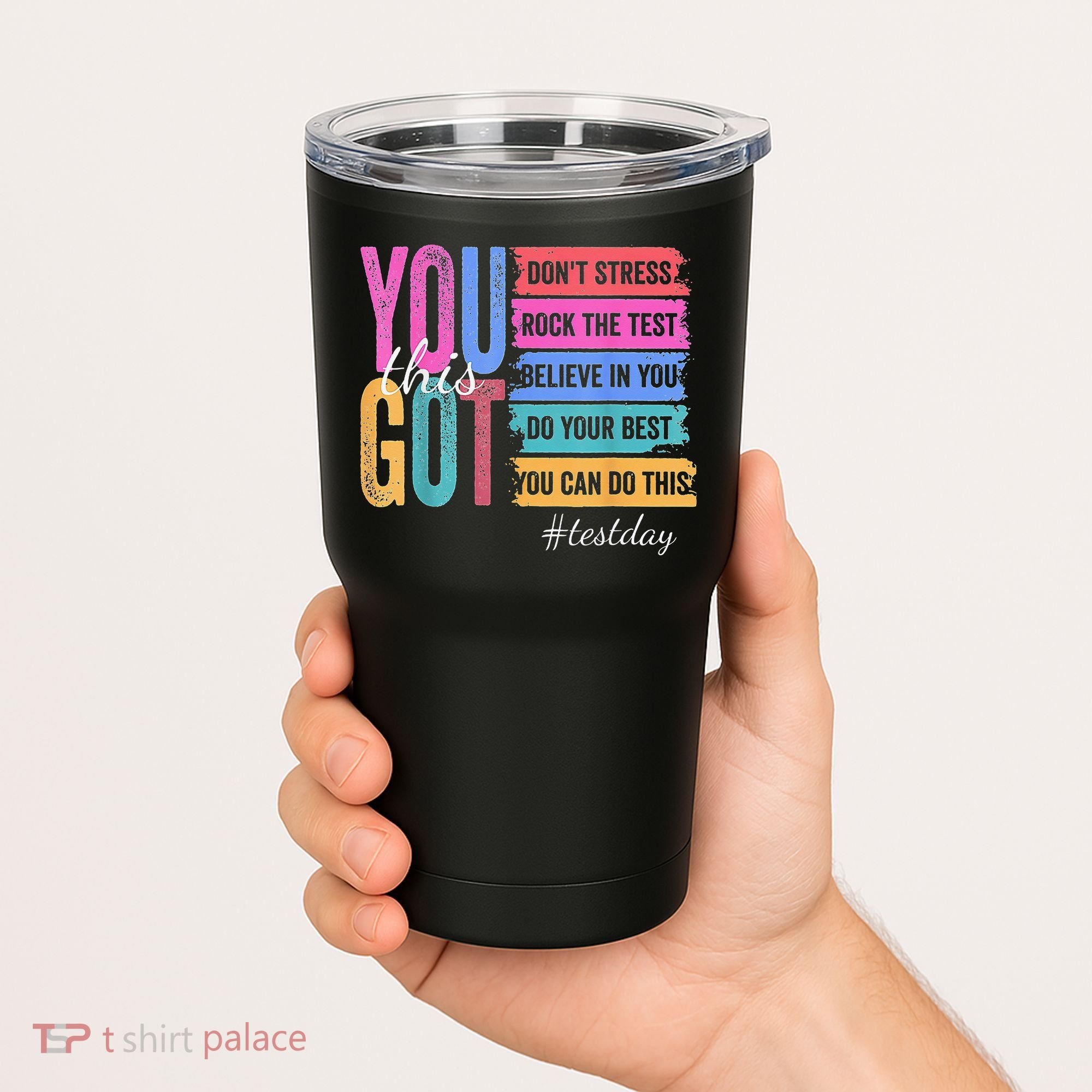 2You Got This DonT Stress Rock The Test Test Day Tumbler