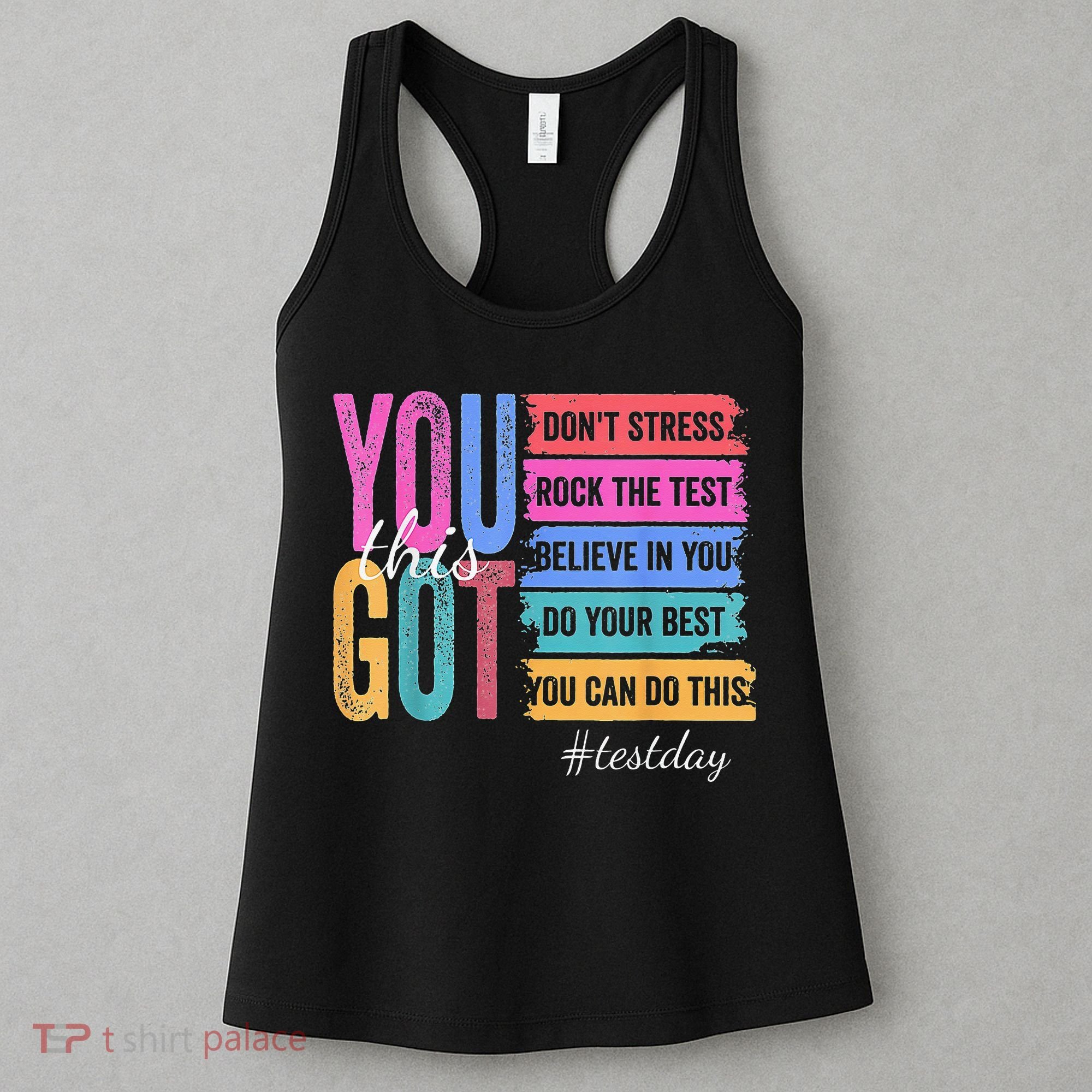 2You Got This DonT Stress Rock The Test Test Day Women's Tank Top
