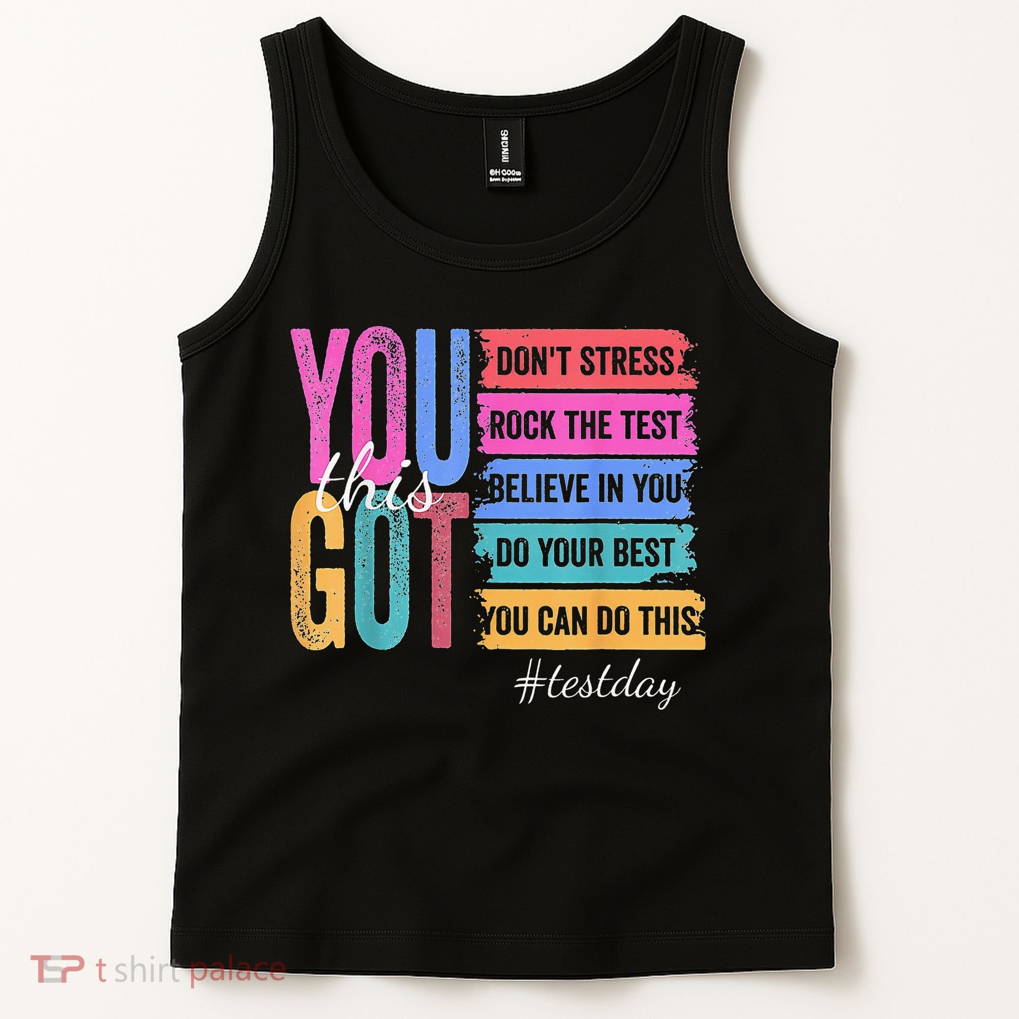 2You Got This DonT Stress Rock The Test Test Day Tank Top