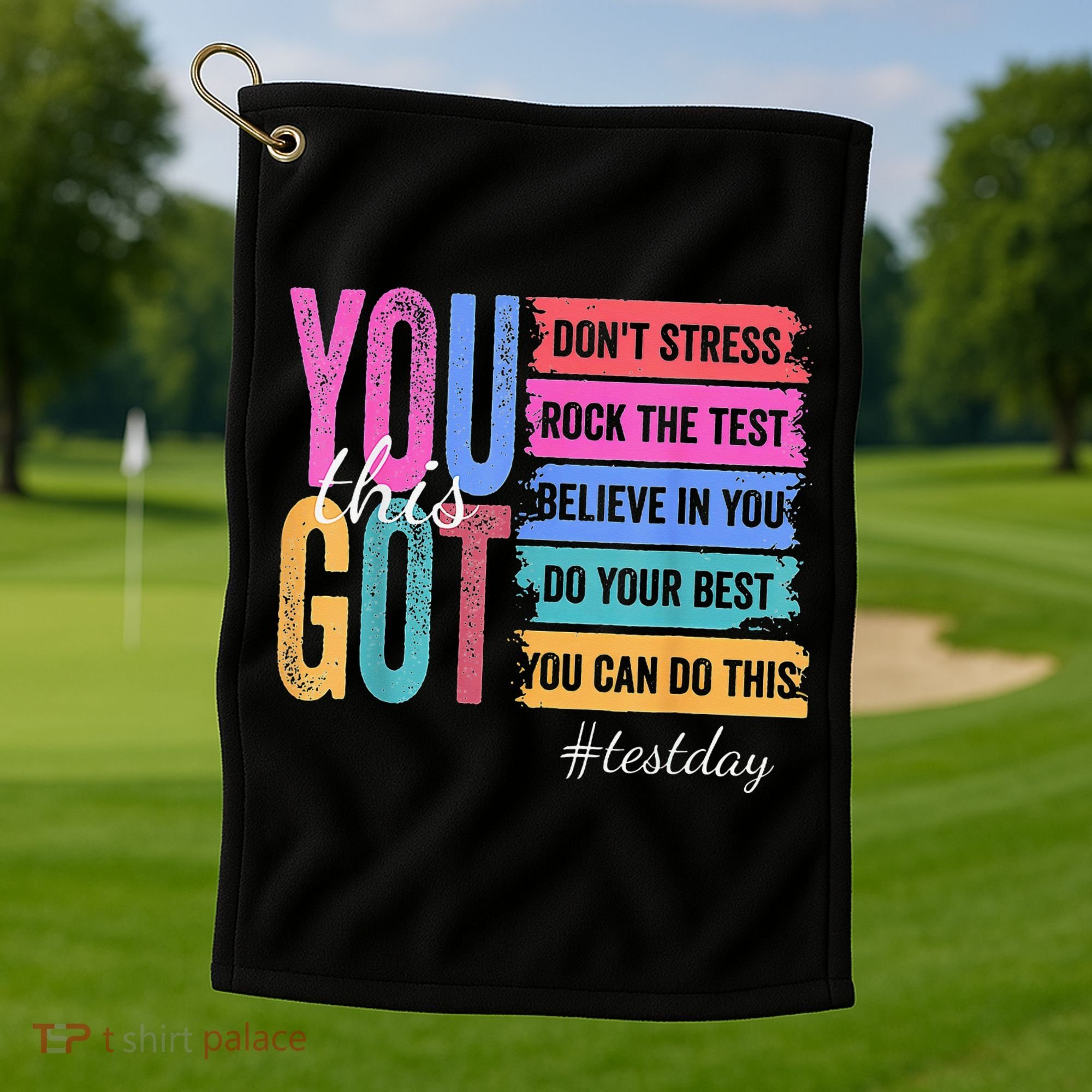 2You Got This DonT Stress Rock The Test Test Day Golf Towel