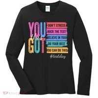 2You Got This DonT Stress Rock The Test Test Day Women's Long Sleeve Shirt thumb 0