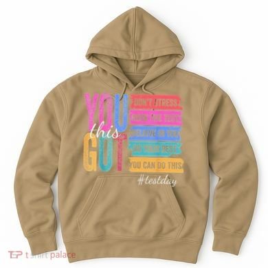 2You Got This DonT Stress Rock The Test Test Day Hoodie