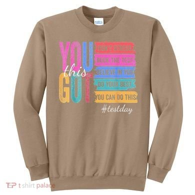 2You Got This DonT Stress Rock The Test Test Day Sweatshirt