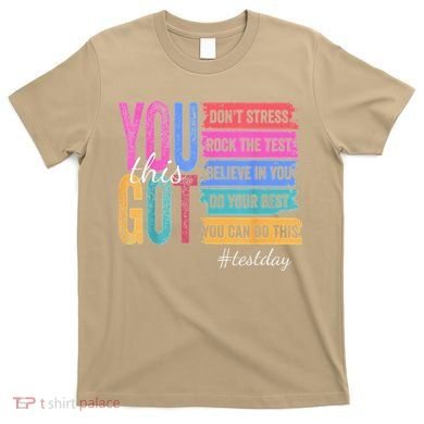 2You Got This DonT Stress Rock The Test Test Day T-Shirt
