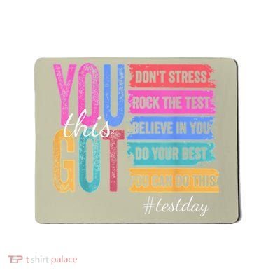 2You Got This DonT Stress Rock The Test Test Day Mousepad