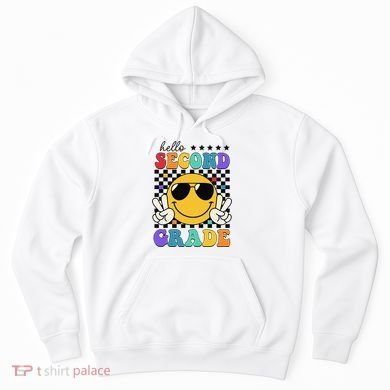 2nd Grade Teachers First Day Second Grade Hoodie