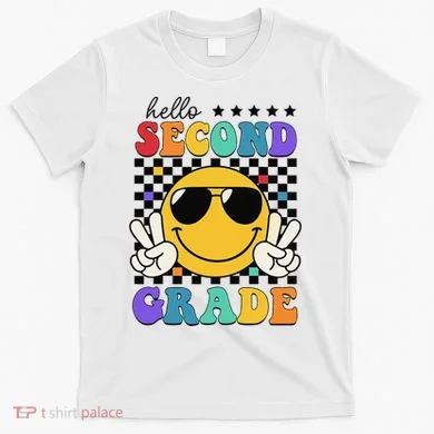 2nd Grade Teachers First Day Second Grade T-Shirt
