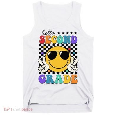 2nd Grade Teachers First Day Second Grade Tank Top