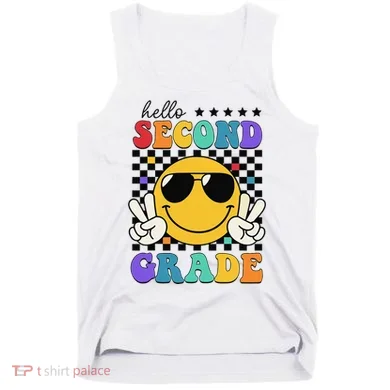 2nd Grade Teachers First Day Second Grade Tank Top