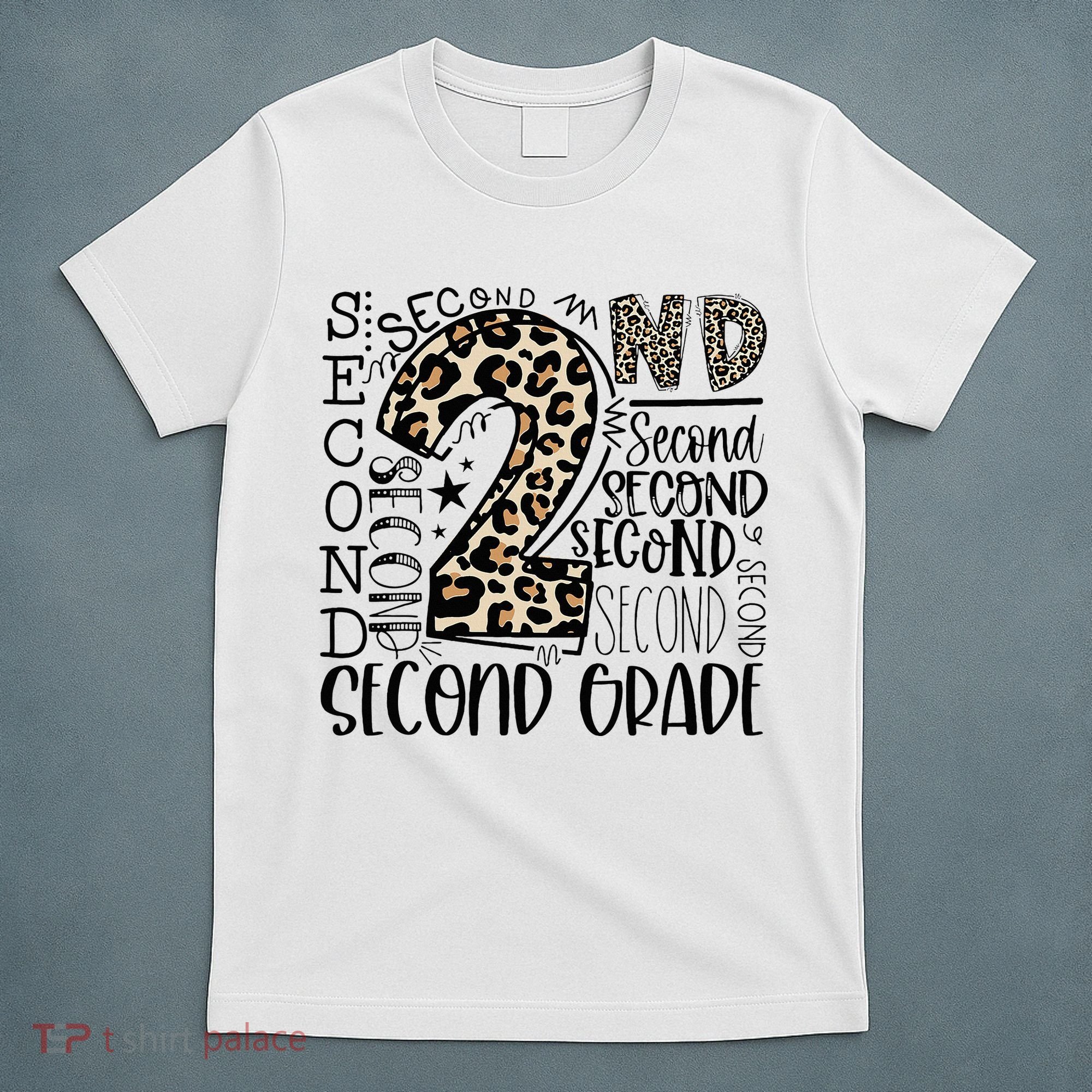 2nd Grade Typography Second Grade Teacher Back To School T-Shirt