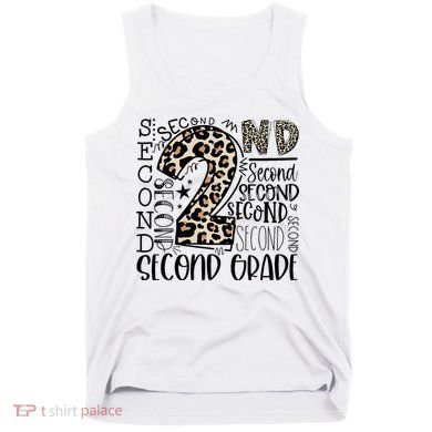 2nd Grade Typography Second Grade Teacher Back To School Tank Top