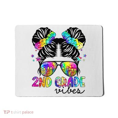 2nd Grade Vibes Messy Bun Team Second Grade Back To School Mousepad