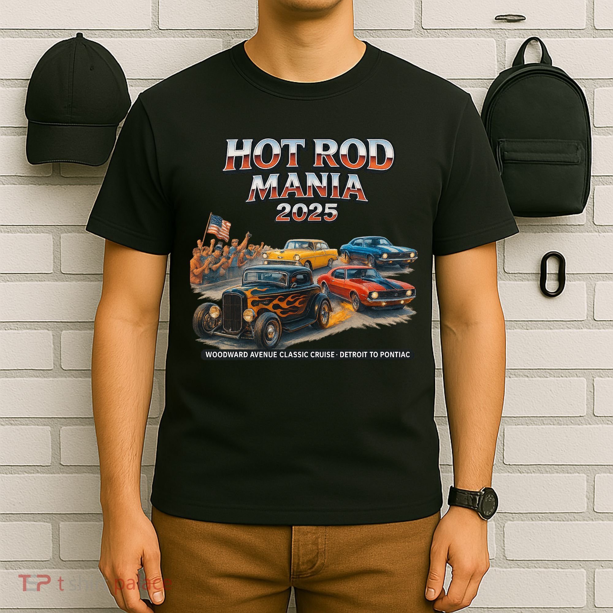 2025 Hot Rod Mania Cruise Woodward Ave Classic Cars T-Shirt